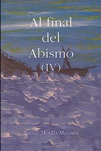 final del Abismo (IV)