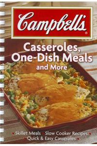 Campbell's Casseroles, One-Dish Meals and More