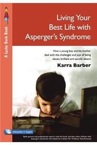 Living Your Best Life with Asperger′s Syndrome