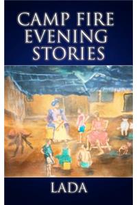 Camp Fire Evening Stories