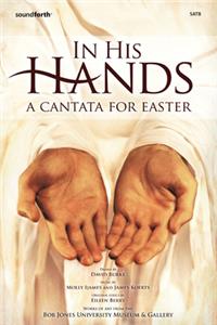 In His Hands - Satb with Performance CD
