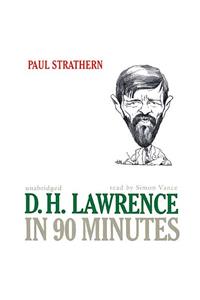 D. H. Lawrence in 90 Minutes