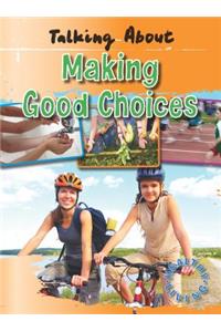 Talking about Making Good Choices