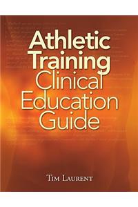 Athletic Training Clinical Education Guide