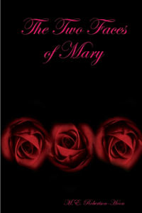 Two Faces of Mary
