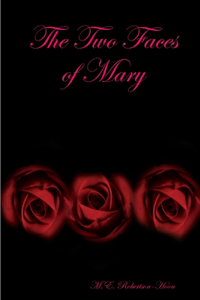 Two Faces of Mary
