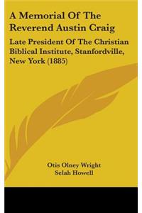 Memorial Of The Reverend Austin Craig