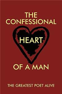 Confessional Heart of a Man