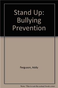 Stand Up: Bullying Prevention: Set 1