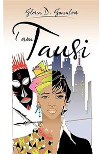 I Am Tausi