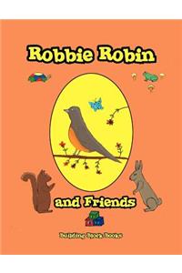 Robbie Robin and Friends