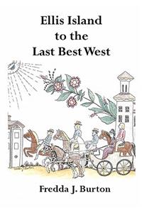 Ellis Island to the Last Best West