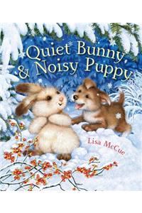 Quiet Bunny & Noisy Puppy