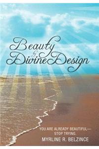 Beauty by Divine Design