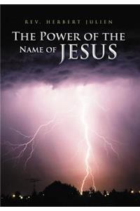 The Power of the Name of Jesus