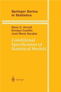 Conditional Specification of Statistical Models