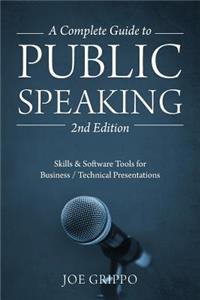 A Complete Guide to Public Speaking 2nd Edition