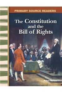 The Constitution and the Bill of Rights