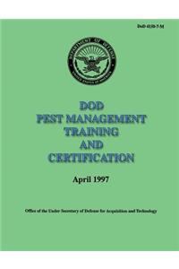DoD Pest Management Training and Certification (DoD 4150-7-M)