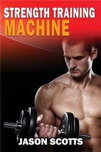 Strength Training Machine