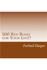 100 Red Roses for Your Life!!