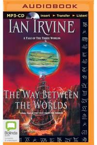 Way Between the Worlds