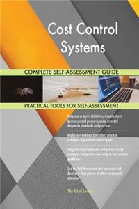 Cost Control Systems Complete Self-Assessment Guide