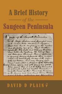 Brief History of the Saugeen Peninsula