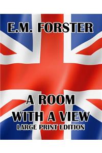 A Room with a View - Large Print Edition