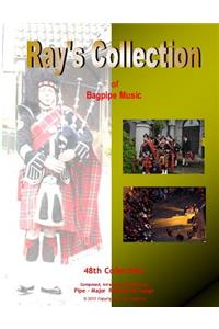 Ray's Collection of Bagpipe Music Volume 48