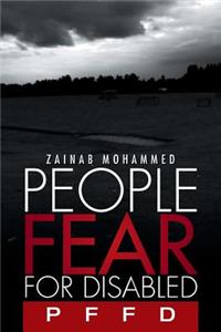 People Fear For Disabled