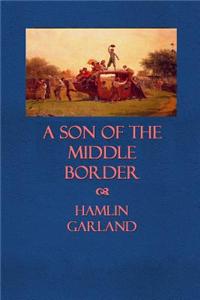 A Son of the Middle Border