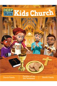 Deep Blue Kids Church Summer 2019