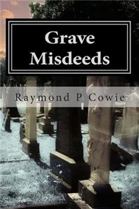 Grave Misdeeds