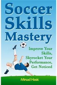 Soccer Skills Mastery