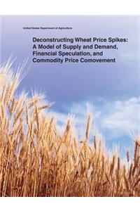 Deconstructing Wheat Price Spikes