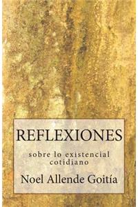 Reflexiones sobre lo existencial cotidiano
