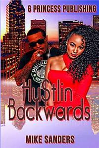 Hustlin' Backwards