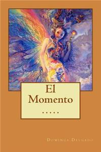 El Momento