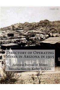 Directory of Operating Mines in Arizona in 1915