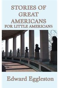 Stories of Great Americans For Little Americans