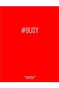 Notebook for Cornell Notes, 120 Numbered Pages, #BUSY, Red Cover