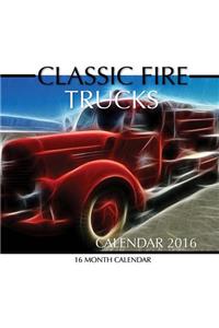 Classic Fire Trucks Calendar 2016