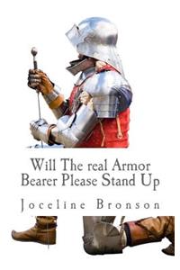 Will The real Armor Bearer Please Stand Up