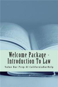 Welcome Package - Introduction to Law