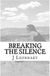 Breaking the Silence