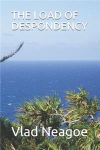 Load of Despondency