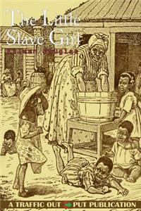 The Little Slave Girl