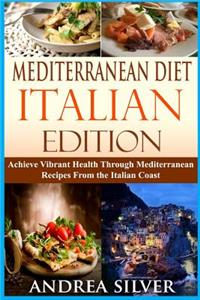 Mediterranean Diet Italian Edition