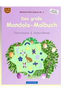 BROCKHAUSEN Malbuch Bd. 2 - Das große Mandala-Malbuch